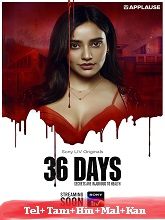 36 Days (2024)