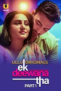 Watch Ek Deewana Tha Part 1 (2024) Online Full Movie Free