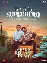 Watch Maa Nanna Superhero (2024) Online Full Movie Free