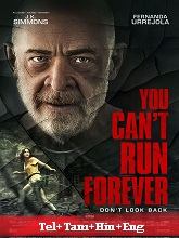 Watch You Can't Run Forever (2024) Online Full Movie Free